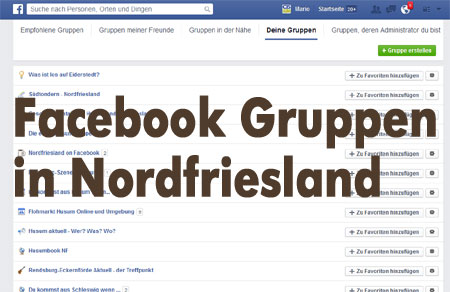 Huch! Was gibt es bloß viele Facebook Gruppen im Raume Nordfriesland! Eine Übersicht!