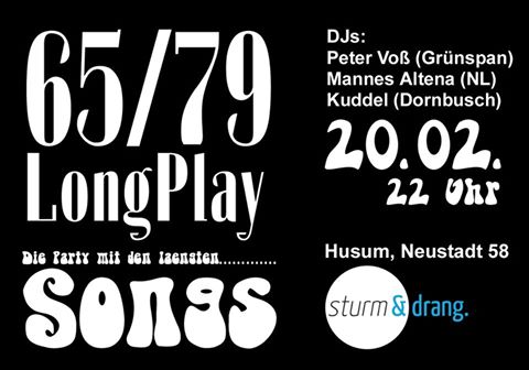 Die wohl ungewöhnlichste Party in Husum: 65/79 LongPlay Party im Sturm & Drang